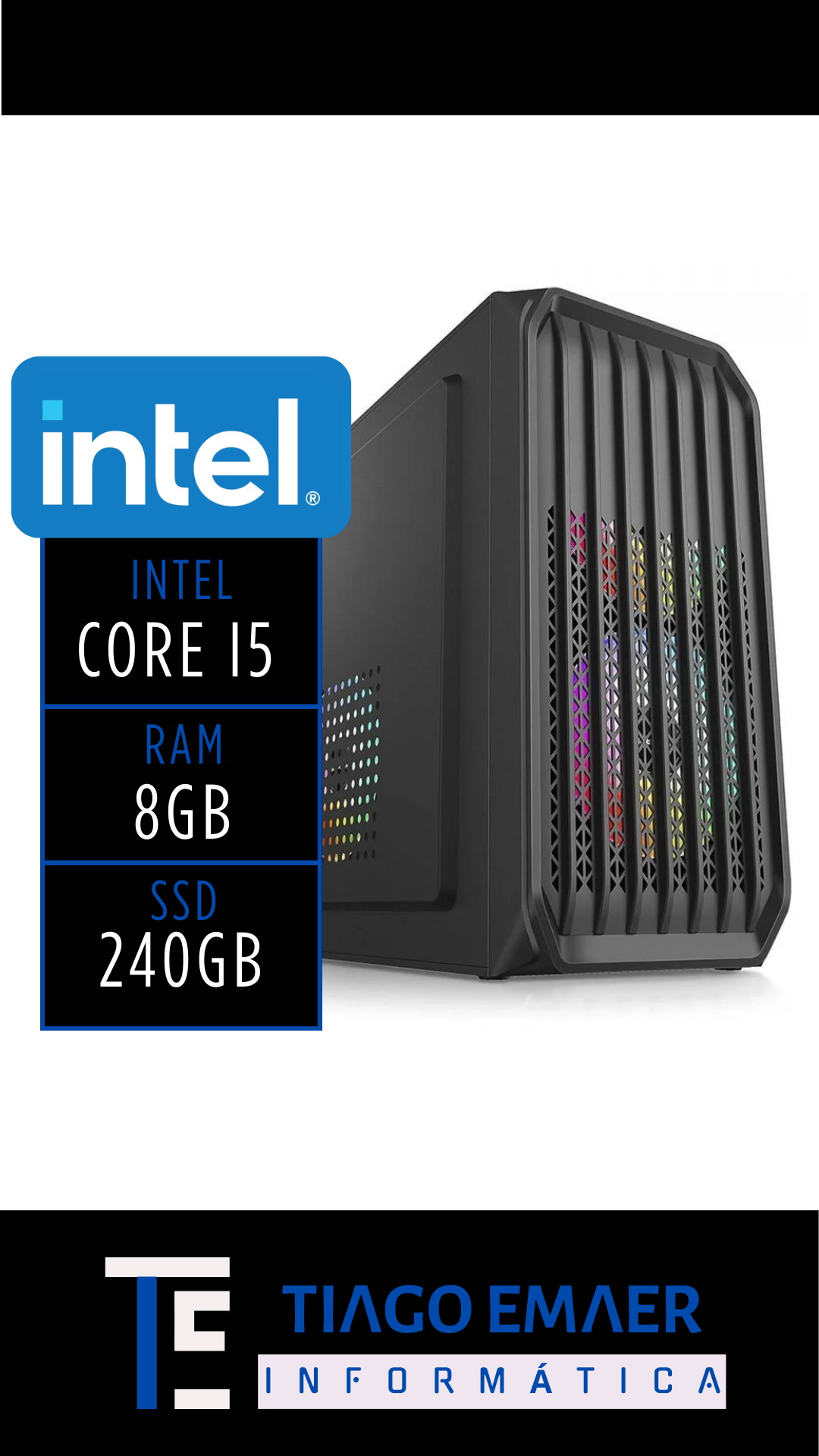 COMPUTADOR CORE I5 8GB MEMORIA SSD 240GB